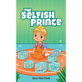 The Selfish Prince