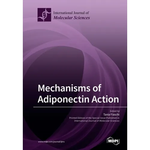 Mechanisms of Adiponectin Action