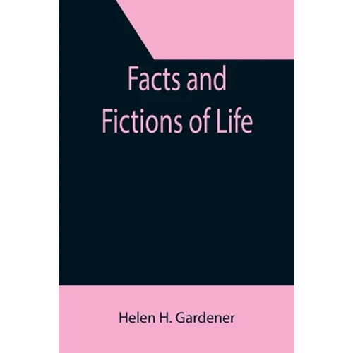 Facts And Fictions Of Life