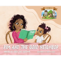 Pim and The Good Neighbor