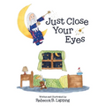 Just Close Your Eyes