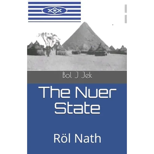 The Nuer State: Röl Nath