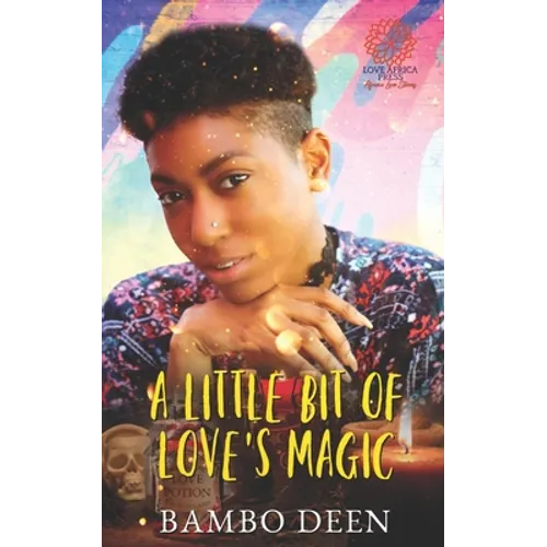 A Little Bit of Love's Magic