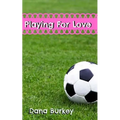 Playing For Love
