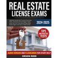 Real Estate License Exams 2024/2025: Updated Guide with Practice Exercises, Tests, Technical Terminology to Pass Exam the First Time Becoming a Real E