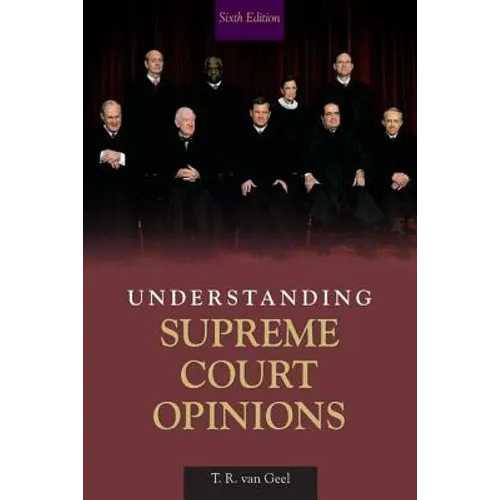 Understanding Supreme Court Opinions