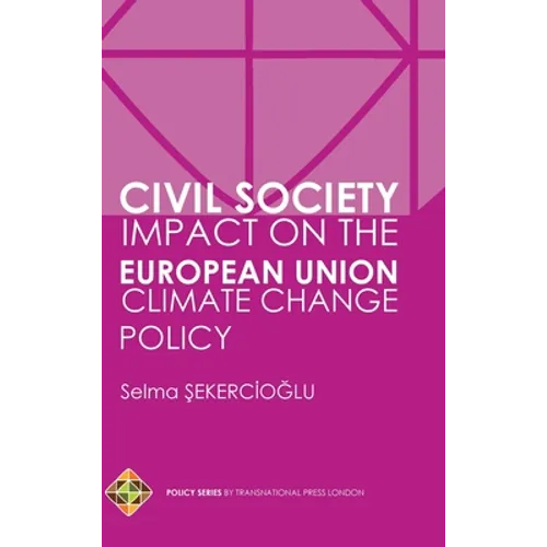 Civil Society Impact on the European Union Climate Change Policy