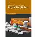 Modern Approaches to Targeted Drug Delivery