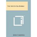 The South Sea Bubble