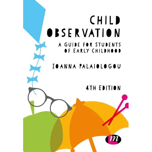 Child Observation: A Guide for Students of Early Childhood