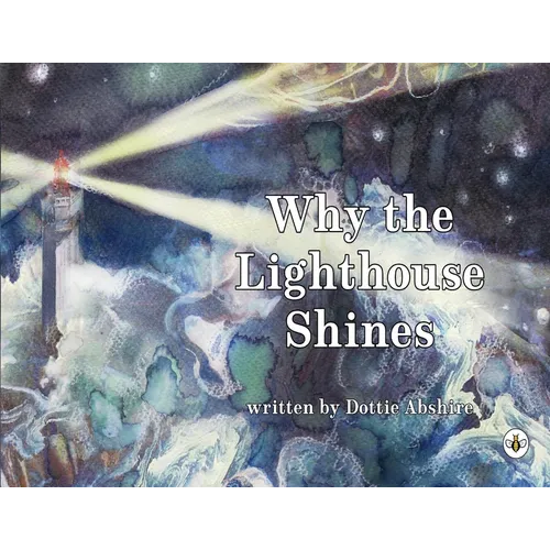 Why The Lighthouse Shines