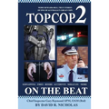 Top Cop 2: On The Beat: Chief Inspector Gary Raymond APM, OAM (Rtd)