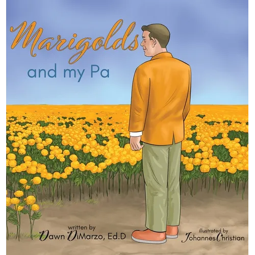Marigolds and my Pa