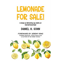 Lemonade for Sale!: A Guide to Nurturing the Spirit of Entrepreneurship