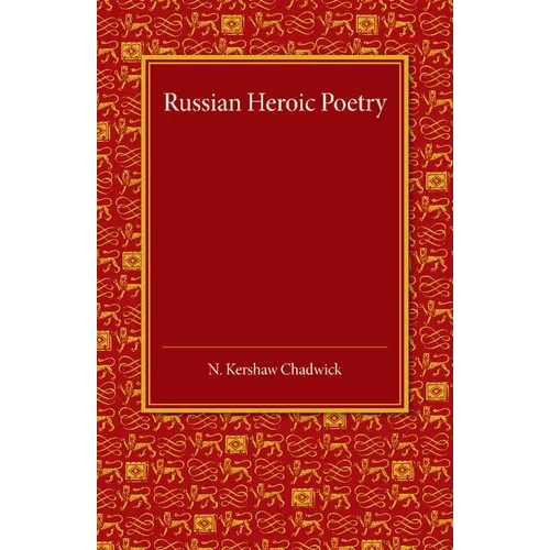Russian Heroic Poetry
