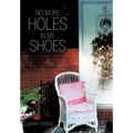 No More Holes in My Shoes