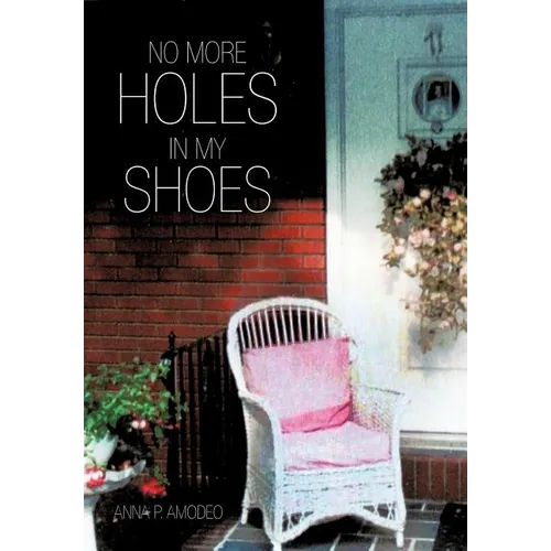 No More Holes in My Shoes