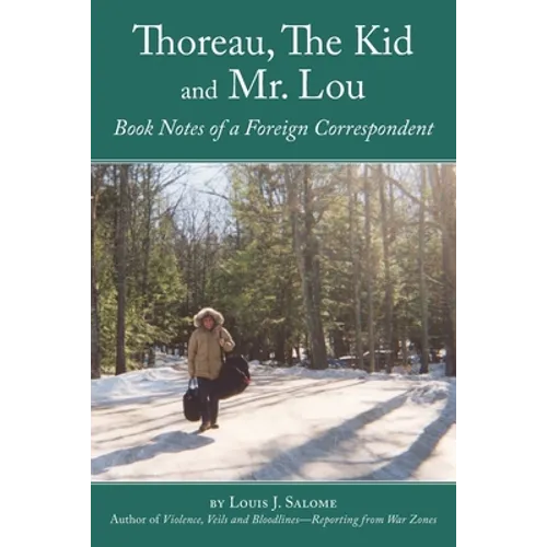 Thoreau, The Kid and Mr. Lou: Book Notes of a Foreign Correspondent