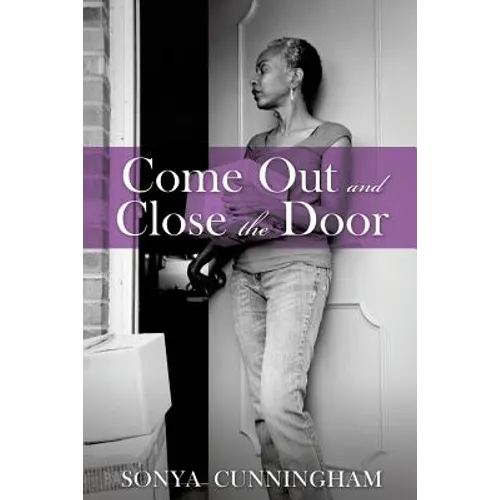 Come Out and Close the Door