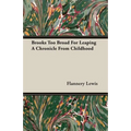 Brooks Too Broad For Leaping A Chronicle From Childhood