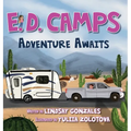 E. D. Camps, Adventure Awaits