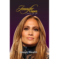 Jennifer Lopez Journey So Far