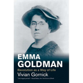 Emma Goldman: Revolution as a Way of Life