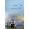 Capitalism Before Corporations