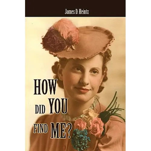 How Did You Find Me?