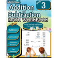 Addition and Subtraction Math Workbook 3rd Grade: Addition and Subtraction Grade 3 with Regrouping Activities