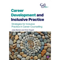 Career Development and Inclusive Practice: Strategies for inclusive practice in career counselling