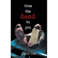 From The Dead To You