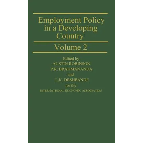 Employment Policy in a Developing Country: A Case-Study of India