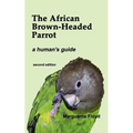 The African Brown-Headed Parrot