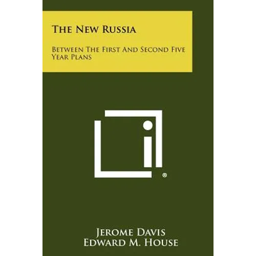 The New Russia: Between The First And Second Five Year Plans