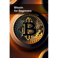 Bitcoin for Beginners