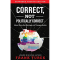 Correct, Not Politically Correct: About Same-Sex Marriage and Transgenderism