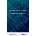Frontiers of Financial Technology: Expeditions in future commerce, from blockchain and digital banking to prediction markets and beyond