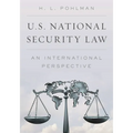 U.S. National Security Law: An International Perspective