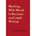 Working with Words in Business and Legal Writing