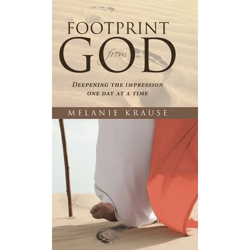 Footprint from God: Deepening the impression one day at a time