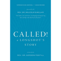 Called! A Longshot's Story