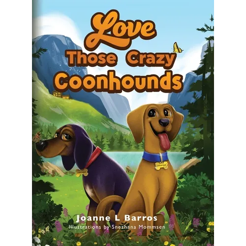 Love Those Crazy Coonhounds