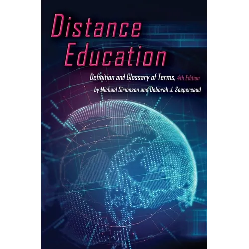 Distance Education: Definition and Glossary of Terms, 4th Edition
