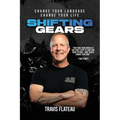 Shifting Gears: Change Your Language. Change Your Life.