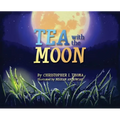 Tea with the Moon