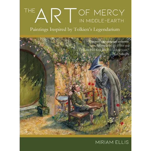 The Art of Mercy in Middle-earth: Paintings Inspired by Tolkien's Legendarium