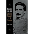 Brigadier General John D. Imboden: Confederate Commander in the Shenandoah