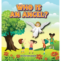 Who Is an Angel?