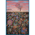 Karate - Beneath the Surface: Spiritual Content of Kata